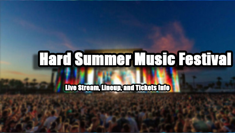 Hard Summer Music Festival