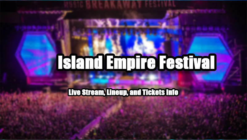 Island Empire Festival