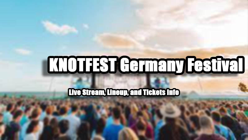 KNOTFEST Germany Festival