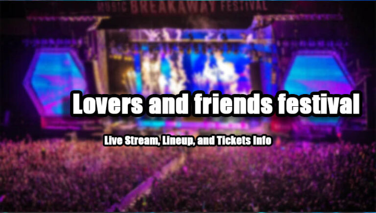Lovers and friends festival