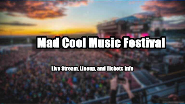 Mad Cool Music Festival