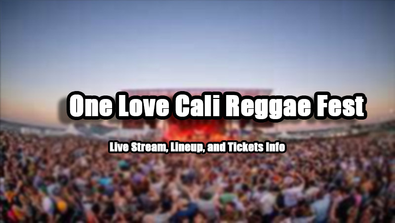 One Love Cali Reggae Fest