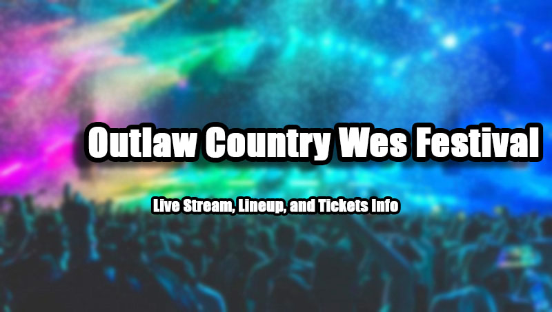 Outlaw Country Wes Festival