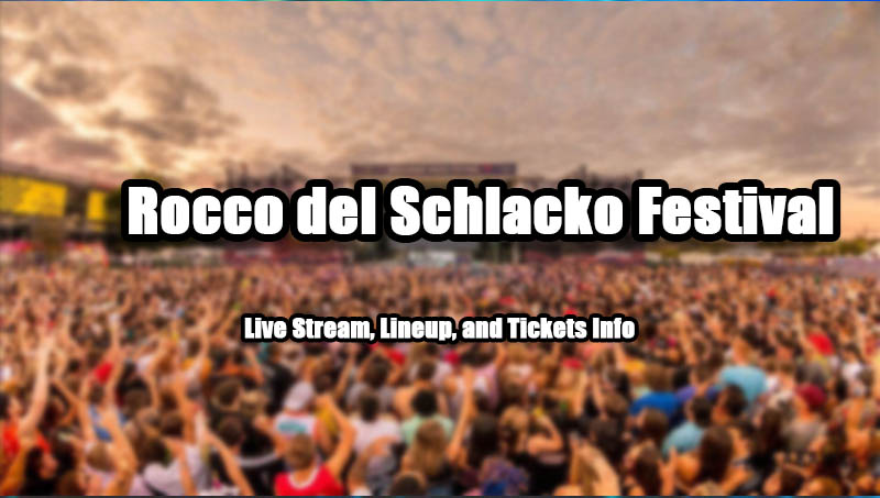 Rocco del Schlacko Festival