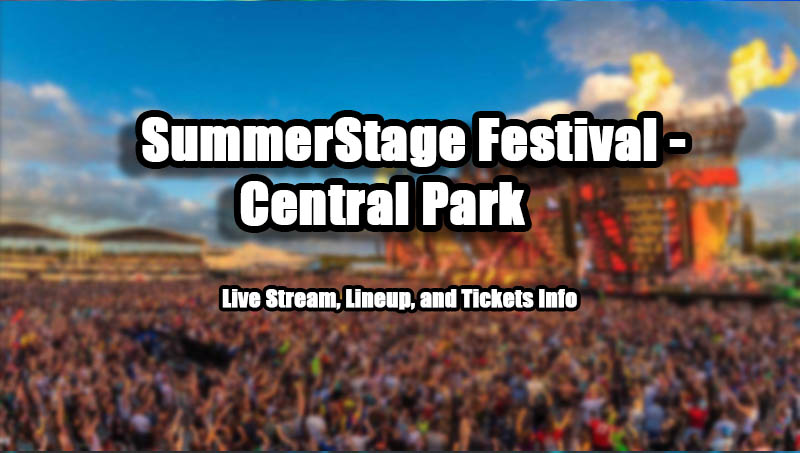 SummerStage Festival - Central Park