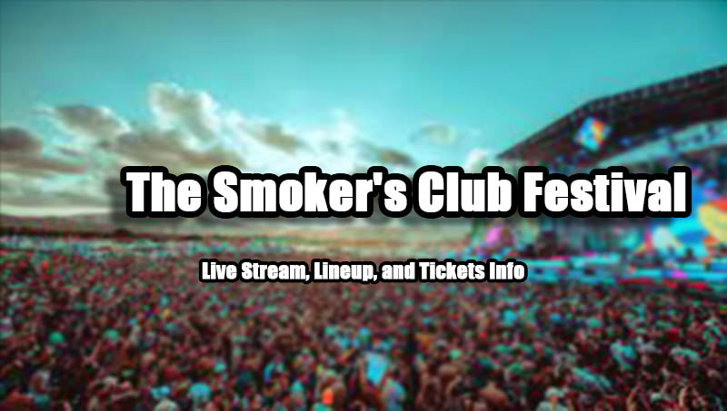 The Smoker's Club Festival