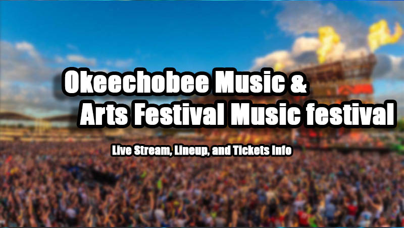 Okeechobee Music & Arts Festival Music festival