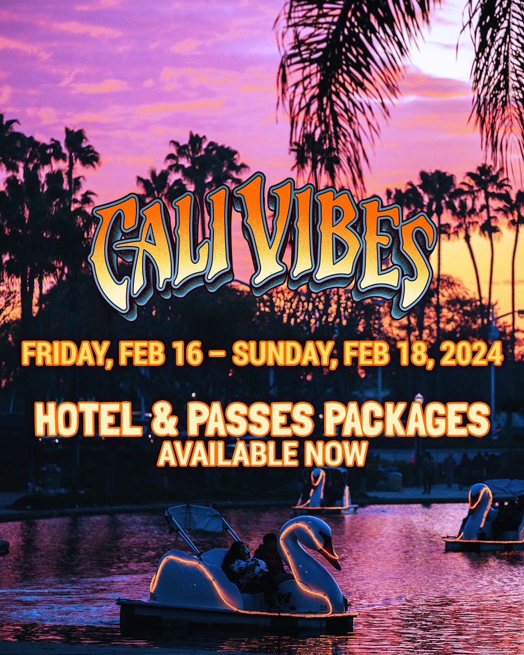 Cali Vibes Lineup 2024 Experience the Ultimate Music Festival