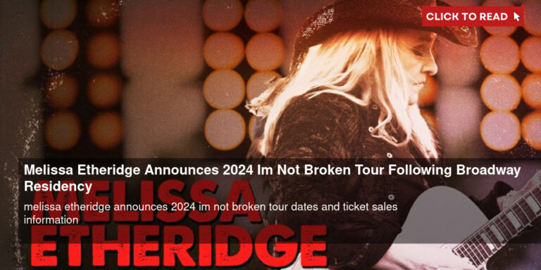 Melissa Etheridge Tour 2024