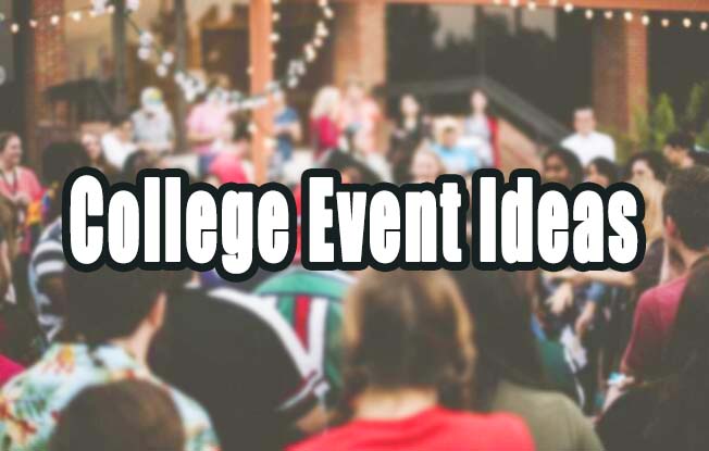 College Event Ideas